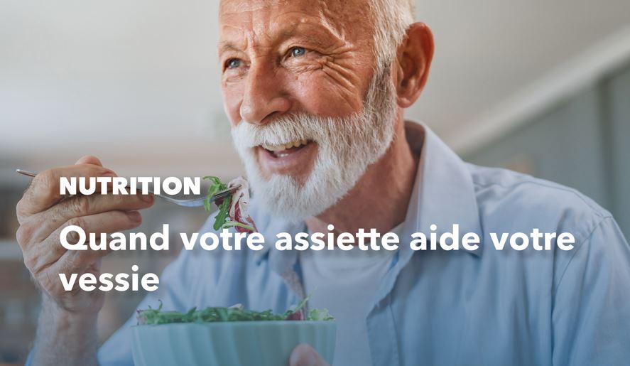 Quand votre assiette aide votre Vessie