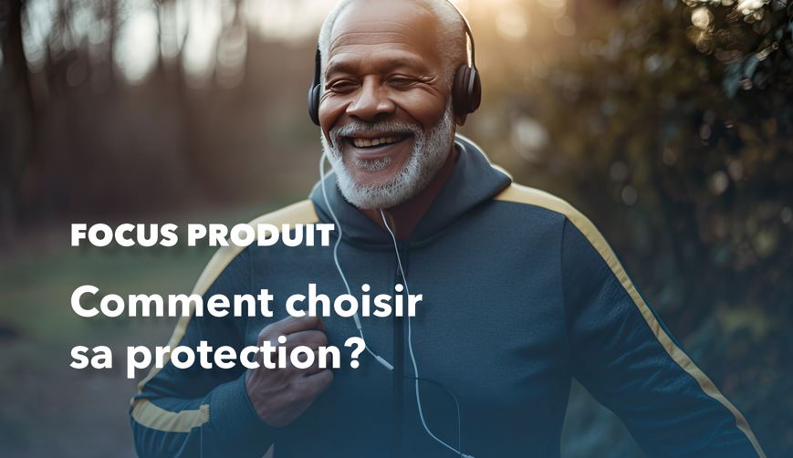 Comment choisir sa protection